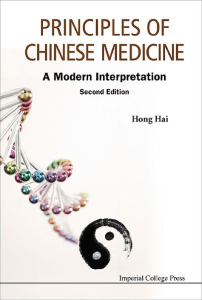 PRINCIPLE OF CHN MED (2ND ED): A Modern Interpretation