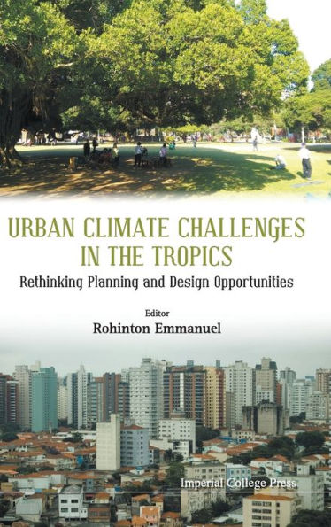 Urban Climate Challenges The Tropics: Rethinking Planning And Design Opportunities