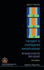 Transport In Multilayered Nanostructures: The Dynamical Mean-field Theory Approach (Second Edition)