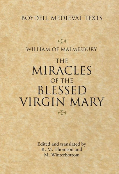 Miracles of the Blessed Virgin Mary: An English Translation