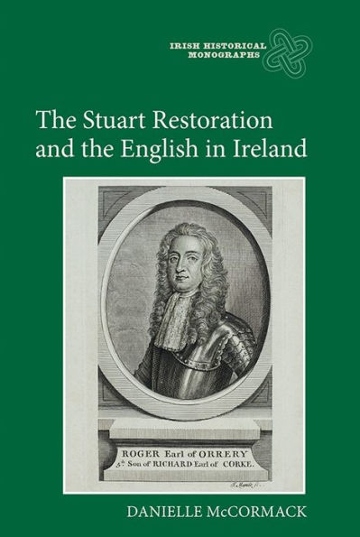 The Stuart Restoration and the English in Ireland