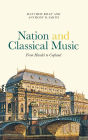 Nation and Classical Music: From Handel to Copland