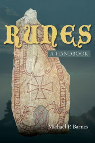 Free german ebooks download pdf Runes: a Handbook by Michael P. Barnes 9781783276974 English version iBook