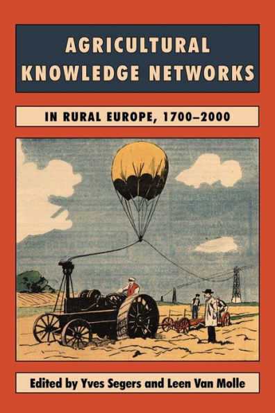 Agricultural Knowledge Networks Rural Europe, 1700-2000