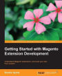 Getting Started with Magento Extension Development