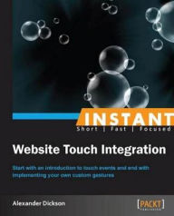 Title: INSTANT Website Touch Integration, Author: Alexander Dickson