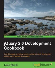 Title: jQuery 2.0 Development Cookbook, Author: Leon Revill