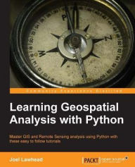 Title: Learning Geospatial Analysis with Python, Author: Joel Lawhead