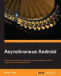 Asynchronous Android