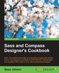 Title: Sass and Compass Designer's Cookbook, Author: Bass Jobsen