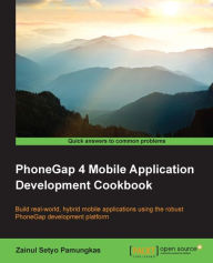 Title: PhoneGap 4 Mobile Application Development Cookbook, Author: Zainul Setyo Pamungkas