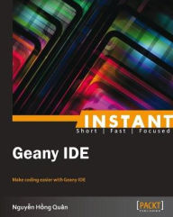 Title: Instant Geany IDE, Author: Nguyen Hong Quan