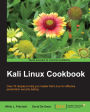 Kali Linux Cookbook: Over 70 recipes to help you master Kali Linux for effective penetration security testing