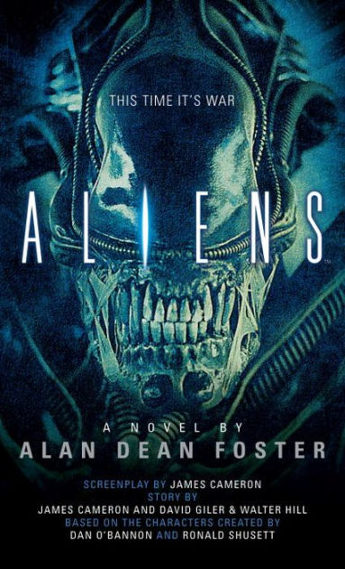 Aliens: The Official Movie Novelization by Alan Dean Foster, Paperback ...