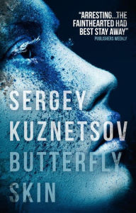 Title: Butterfly Skin, Author: Sergey Kuznetsov