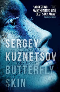 Title: Butterfly Skin, Author: Sergey Kuznetsov