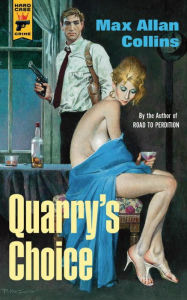 Title: Quarry's Choice: Quarry, Author: Max Allan Collins