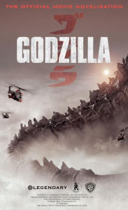 Title: Godzilla - The Official Movie Novelization, Author: Greg Cox