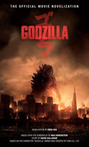 Title: Godzilla - The Official Movie Novelization, Author: Greg Cox