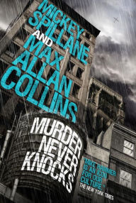 Title: Murder Never Knocks (Mike Hammer Series), Author: Mickey Spillane