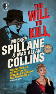 Title: The Will to Kill, Author: Mickey Spillane