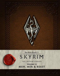 Ebook for mobile computing free download The Elder Scrolls V: Skyrim - The Skyrim Library, Vol. II: Man, Mer, and Beast