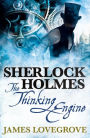 Sherlock Holmes: The Thinking Engine