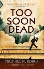 Too Soon Dead: An Alexander Brass Mystery 1