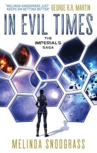 Title: In Evil Times: Imperials 2, Author: Melinda Snodgrass