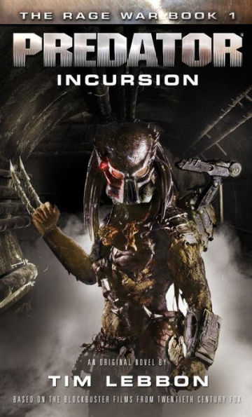 Predator - Incursion: The Rage War 1