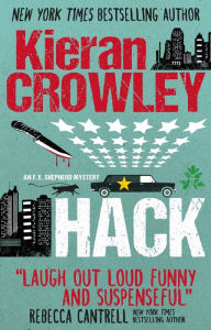 Title: Hack: A F.X. Shepherd novel, Author: Kieran Crowley