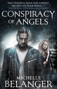 Title: Conspiracy of Angels: A Shadowside Novel, Author: Michelle Belanger