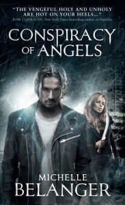 Title: Conspiracy of Angels, Author: Michelle Belanger