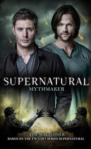 Mythmaker (Supernatural Novel #14)