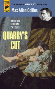 Title: Quarry's Cut: Quarry, Author: Max Allan Collins