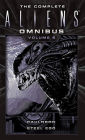 The Complete Aliens Omnibus: Volume Six (Cauldron, Steel Egg)