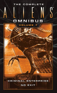 Title: The Complete Aliens Omnibus: Volume Seven (Enterprise, No Exit), Author: B. K. Evenson