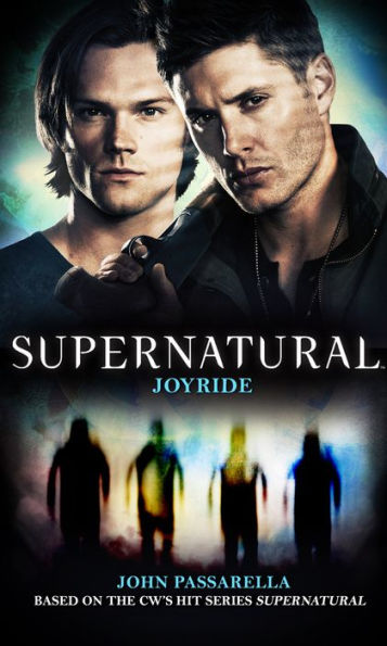 Joyride (Supernatural Novel #16)