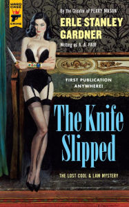 Title: The Knife Slipped, Author: Erle Stanley Gardner