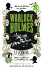 A Study in Brimstone (Warlock Holmes Series #1)