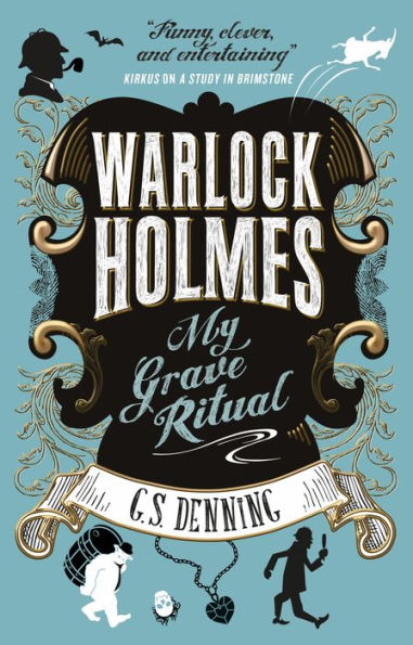 My Grave Ritual (Warlock Holmes Series #3)