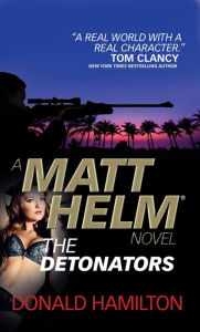 Title: Matt Helm: The Detonators, Author: Donald Hamilton