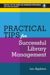 Title: Practical Tips For Successful Library Management, Author: Leo Appleton