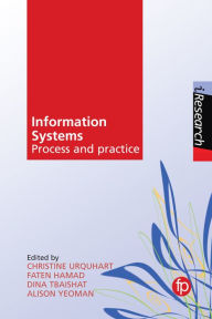 Title: Information Systems: Process and practice, Author: Christine Urquhart