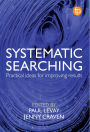Systematic Searching: Practical ideas for improving results