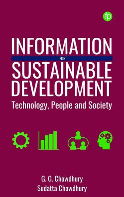 Information for Sustainable Development: Technology, People and Society