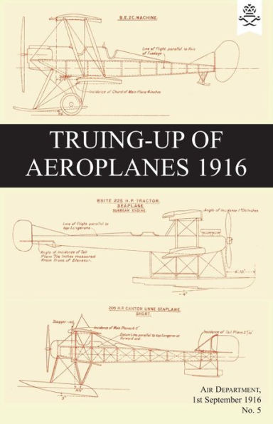 TRUING-UP OF AEROPLANES 1916