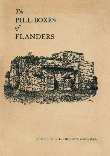 The Pill-Boxes of Flanders