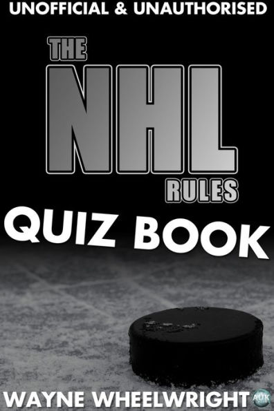 The NHL Rules Quiz Book