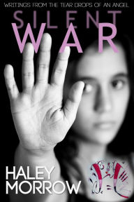 Title: Silent War, Author: Haley Morrow